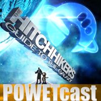 Hitchhiker\'s Guide to the Galaxy POWETcast